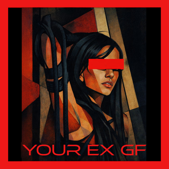 Your Ex GF single cover art by RED T7GER